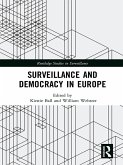 Surveillance and Democracy in Europe (eBook, PDF)