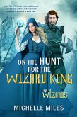 On the Hunt for the Wizard King (Age of Wizards, #2) (eBook, ePUB)
