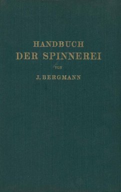 Handbuch der Spinnerei (eBook, PDF) - Bergmann, Josef; Lüdicke, A.