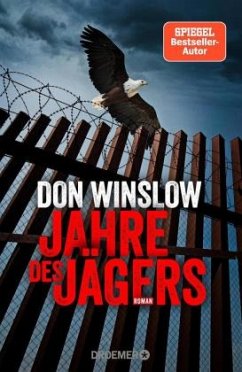 Jahre des Jägers / Art Keller Bd.3 - Winslow, Don