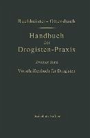 Vorschriftenbuch für Drogisten (eBook, PDF) - Buchheister, Gustav Adolf