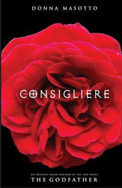 The Consigliere, A Novel - Masotto, Donna