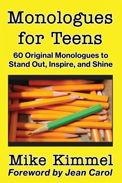 Monologues for Teens - Kimmel, Mike