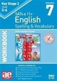 KS2 Spelling & Vocabulary Workbook 7