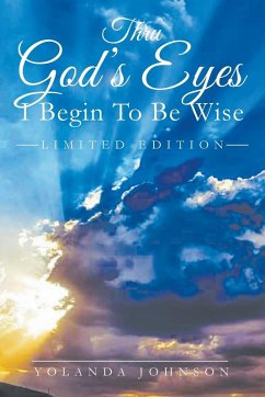 Cover Thru God's Eyes I Begin To Be Wise
