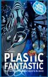 Plastic Fantastic - Bild 1