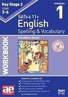 KS2 Spelling & Vocabulary Workbook 1 - Curran, Stephen C.; Vokes, Warren J.