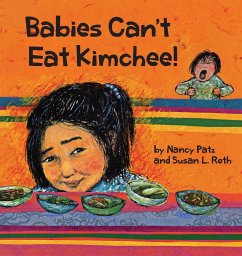 Babies Can't Eat Kimchee - Patz, Nancy; Susan L., Roth