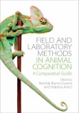 Field and Laboratory Methods in Animal Cognition (eBook, ePUB)