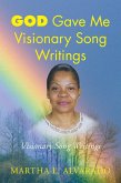 God Gave Me Visionary Song Writings (eBook, ePUB)