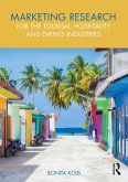 Marketing Research for the Tourism, Hospitality and Events Industries (eBook, ePUB)