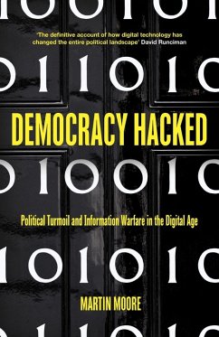 Democracy Hacked (eBook, ePUB) - Moore, Martin