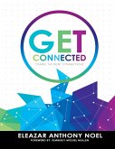 Get Connected: Making the Right Connections (eBook, ePUB)