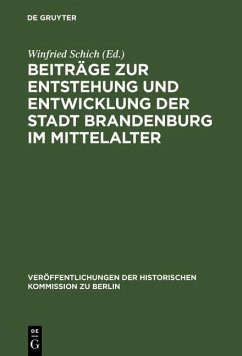 Cover Beiträge zur Entstehung und Entwicklung der Stadt Brandenburg im Mittelalter (eBook, PDF)