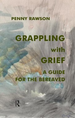 Grappling with Grief (eBook, ePUB) - Rawson, Penny