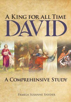 A King for all Time David - Snyder, Pamela Susanne