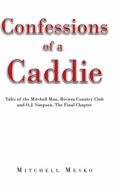 Confessions of a Caddie Confessions of a Caddie