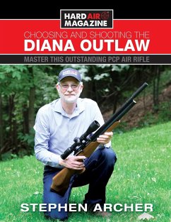 Choosing And Shooting The Diana Outlaw - Archer, Stephen W