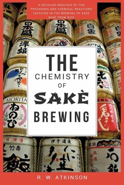 The Chemistry of Sakè Brewing - Atkinson, R. W.