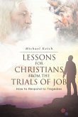 Lessons for Christians From the Trials of Job