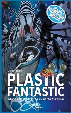 Plastic Fantastic - Veldhuijzen, Lorena