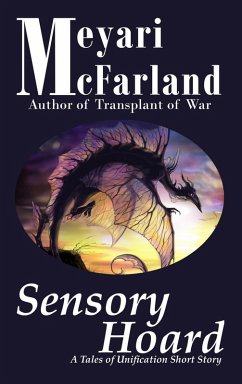 Sensory Hoard (Tales of Unification, #9) (eBook, ePUB) - McFarland, Meyari