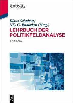Lehrbuch der Politikfeldanalyse (eBook, ePUB) - Schubert, Klaus; Bandelow, Nils C.