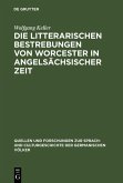 Die litterarischen Bestrebungen von Worcester in angelsächsischer Zeit (eBook, PDF)