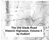 The Old Glade Road (eBook, ePUB)