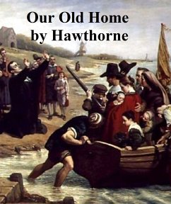 Our Old Home, A Series of English Sketches (eBook, ePUB) - Hawthorne, Nathaniel