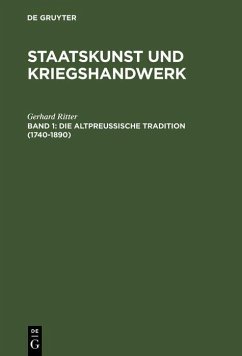 Die altpreußische Tradition (1740-1890) (eBook, PDF) - Ritter, Gerhard