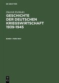 Geschichte der deutschen Kriegswirtschaft 1939-1945 (eBook, PDF)