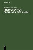 Predigten von Freunden der Union (eBook, PDF)