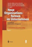 Neue Organisationsformen im Unternehmen (eBook, PDF)