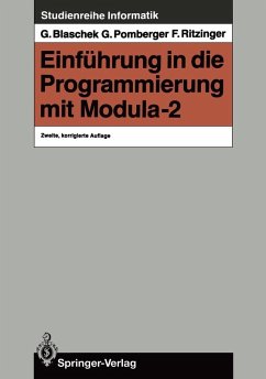 Einführung in die Programmierung mit Modula-2 (eBook, PDF) - Blaschek, Günther; Pomberger, Gustav; Ritzinger, Franz