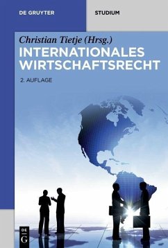 Internationales Wirtschaftsrecht (eBook, PDF) - Götting, Horst-Peter; Gruber, Urs Peter; Lüdemann, Jörn; Al., Et