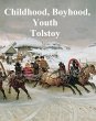 Childhood, Boyhood, and Youth (eBook,... - Bild 1