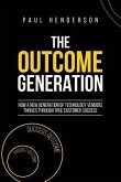 The Outcome Generation (eBook, ePUB) The Outcome Generation (eBook, ePUB)