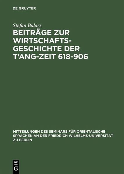 Beiträge zur Wirtschaftsgeschichte der T'ang-Zeit 618-906 (eBook, PDF)