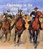 Openings in the Old Trail (eBook, ePUB)