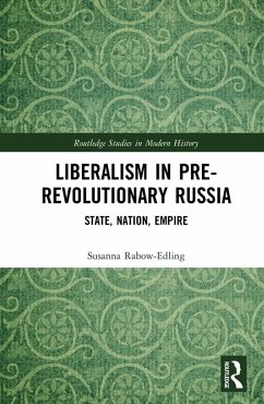 Cover Liberalism in Pre-revolutionary Russia (eBook, PDF)