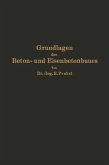Grundlagen des Beton- und Eisenbetonbaues (eBook, PDF) Grundlagen des Beton- und Eisenbetonbaues (eBook, PDF)