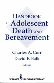 Handbook of Adolescent Death and Bereavement (eBook, PDF)