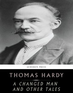 A Changed Man and Other Tales (eBook, ePUB) - Hardy, Thomas