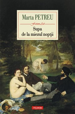 Supa de la miezul nopţii (eBook, ePUB) - Petreu, Marta