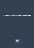 Nordbrücke Düsseldorf (eBook, PDF)