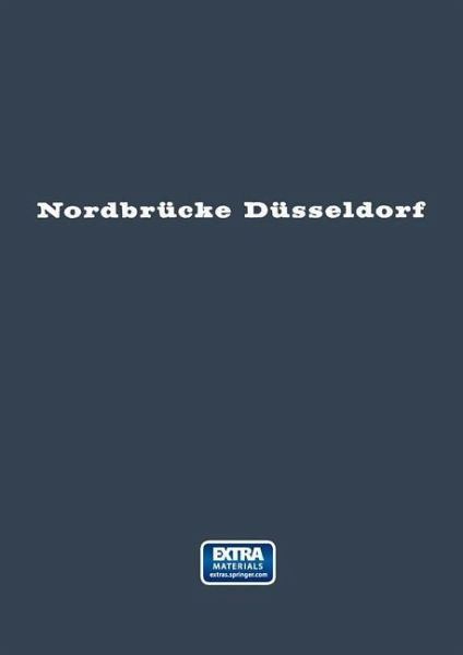 Nordbrücke Düsseldorf (eBook, PDF) Nordbrücke Düsseldorf (eBook, PDF)