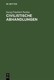 Civilistische Abhandlungen (eBook, PDF)