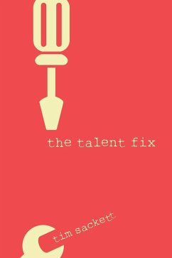 Talent Fix (eBook, PDF) - Sackett, Tim