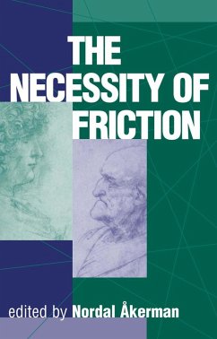 The Necessity Of Friction (eBook, ePUB) - Akerman, Nordal